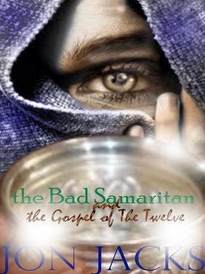 cover image of The Bad Samaritan and the Gospel of the Twelve